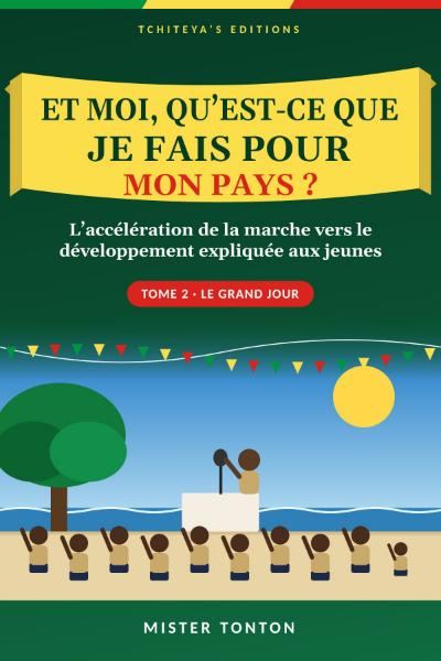 Couverture : Et moi, qu’est-ce que je fais pour mon pays ? — Tome 2
